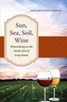 Richard Olsen-Harbich - Sun, Sea, Soil, Wine