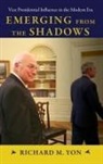 Richard M Yon, Richard M. Yon - Emerging From the Shadows