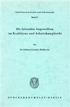 Adalbert-C Hoffknecht, Adalbert-Christian Hoffknecht - Die leitenden Angestellten im Koalitions- und Arbeitskampfrecht.