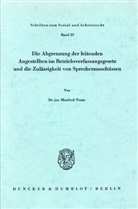 Manfred Nozar - Die Abgrenzung der leitenden Angestellten im Betriebsverfassungsgesetz und die Zulässigkeit von Sprecherausschüssen.