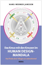 Hans-Werner Janssen - Das Kreuz mit den Kreuzen im Human Design Mandala