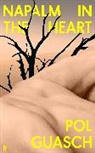 Pol Guasch - Napalm in the Heart