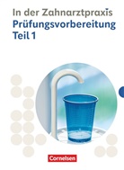 Albert Mergelsberg, Bernhard Alfter, B. Nestle-Oechslin, Bernhard Alfter, Waltraud Hollstein, Albert Mergelsberg... - Zahnmedizinische Fachangestellte - Ausgabe 2023 - 1./2. Ausbildungsjahr