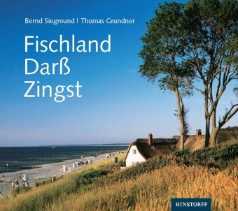 Thomas Grundner, Bernd Siegmund, Thomas Grundner - Fischland, Darß, Zingst
