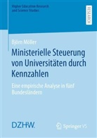 Björn Möller - Ministerielle Steuerung von Universitäten durch Kennzahlen