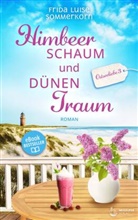 Frida Luise Sommerkorn - Himbeerschaum und Dünentraum