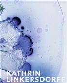 Regi Hengge, Regine Hengge, Karin Leonhard, Kathrin Linkersdorff, Ingo Taubhorn - Kathrin Linkersdorff | Works