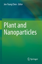 Jen-Tsung Chen - Plant and Nanoparticles