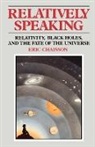 Eric Chaisson, Eric J Chaisson, Eric J. Chaisson, Lola Judith Chaisson - Relatively Speaking