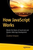 Na, Jonathan Simpson, Jonathon Simpson - How JavaScript Works