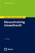 Ryan Kelly, Kristina Schmidt, Kristina u a Schmidt, Daniela Winkler, Marc Zeccola - Klausurtraining Umweltrecht