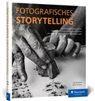 Sven Burkhard, Stefan Tschumi - Fotografisches Storytelling