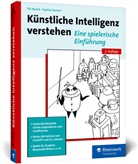 Pit Noack, Sophia Sanner - Künstliche Intelligenz verstehen