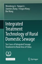 Wensheng Li, Yungui Li, Bin Wang, Fengyu Wang, Jianmin Zhang, Jianmin et al Zhang - Integrated Treatment Technology of Rural Domestic Sewage