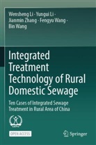 Wensheng Li, Yungui Li, Bin Wang, Fengyu Wang, Jianmin Zhang, Jianmin et al Zhang - Integrated Treatment Technology of Rural Domestic Sewage