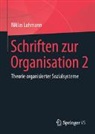 Niklas Luhmann, Ernst Lukas, Tacke, Veronika Tacke - Schriften zur Organisation. Bd.2