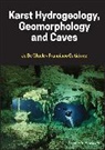 De Waele, Jo De Waele, Francisco Gutierrez, Gutierrez Francisco - Karst Hydrogeology, Geomorphology and Caves