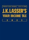 J K Lasser Institute, J.K. Lasser Institute - J.k. Lasser''s Your Income Tax 2023