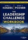 James M Kouzes, James M. Kouzes, James M. (Emeritus Kouzes, Barry Z Posner, Barry Z. Posner, Posner Barry Z. - Leadership Challenge Workbook