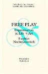 Stephen Nachmanovitch - Free Play