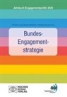 Ansgar Klein, Johanna Neuling, Rainer Sprengel - Bundes-Engagementstrategie