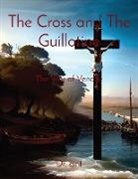Anthony T Vento - The Cross and The Guillotine