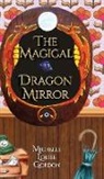 Michelle Gordon - The Magical Dragon Mirror