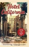 Brian C Hailes - Hotel California