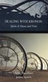 Anne Hamilton, Janice Speirs - Dealing with Kronos