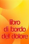 Benedetta Tamburro - Libro di bordo del dolore