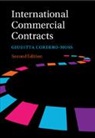 Giuditta Cordero-Moss, Giuditta (Universitetet I Oslo) Cordero-Moss, Cordero-Moss Giuditta - International Commercial Contracts