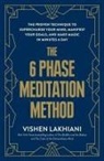 Vishen Lakhiani - The 6 Phase Meditation Method