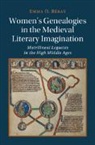 Emma O. Berat, Emma O. Bérat - Women''s Genealogies in the Medieval Literary Imagination