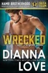 Dianna Love - WRECKED
