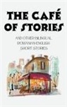 Coledown Bilingual Books - The Café of Stories and Other Bilingual Romanian-English Short Stories