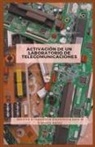 Sección U ingeniería Electrón Aéreo - Activación de un Laboratorio de Telecomunicaciones
