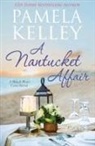 Pamela M. Kelley - A Nantucket Affair