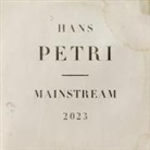 Hans Petri, Oliver Zybok - Hans Petri. Mainstream 2023