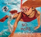 Alma Fullerton, Alma Fullerton - No More Plastic