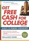 Gen Tanabe, Kelly Tanabe - Get Free Cash for College