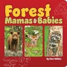 Stan Tekiela - Forest Mamas & Babies