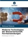 Mahmoud Mubarak - Moderne Technologien der Wasserwirtschaft Ferritanwendungen