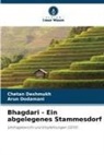 Chetan Deshmukh, Arun Dodamani - Bhagdari - Ein abgelegenes Stammesdorf