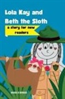 Amanda Jo Norwood - Lola Kay and Beth the Sloth
