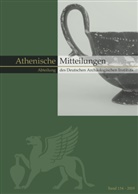 Archäologisches Institut Abteilu, Abteilung Athen Deutsches Archäologisches Institut, Reinhard Senff, Katja Sporn - Mitteilungen des Deutschen Archäologischen Instituts, Athenische Abteilung