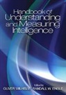 Randall W. Engle, Oliver Wilhelm - Handbook of Understanding and Measuring Intelligence
