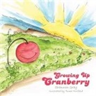 Shannon Gray - Growing up Cranberry