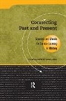 Bill M Donovan, Bill M. Donovan, Ira Harkavy - Connecting Past and Present
