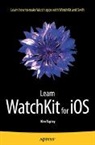 Kim Topley - Learn WatchKit for iOS