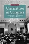 Christopher J. Deering, Deering Christopher J., Steven S. Smith, Smith Steven - Committees in Congress